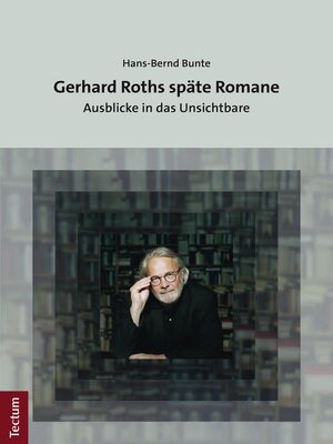 cover image of Gerhard Roths späte Romane